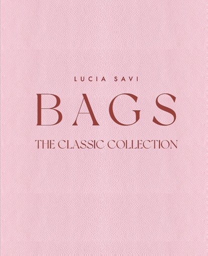 Bags, Lucia Savi - Gebonden - 9781788843447