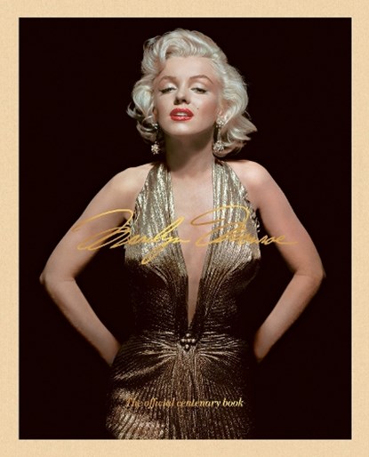 Marilyn Monroe 100: The Official Centenary Book, Acc Art Books Ltd - Gebonden - 9781788843522