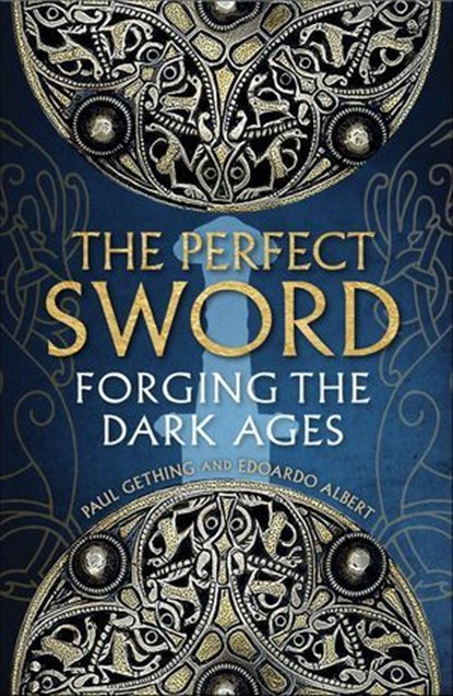 The Perfect Sword, Paul Gething ; Edoardo Albert - Ebook - 9781788855235