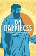 On Happiness | Epicurus | 