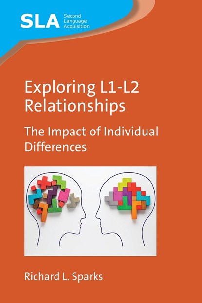 Exploring L1-L2 Relationships, Richard L. Sparks - Paperback - 9781788924740