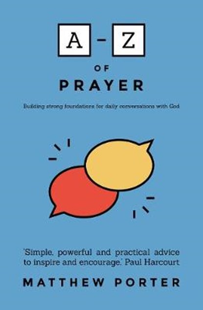 A-Z of Prayer, Matthew Porter - Paperback - 9781788930628