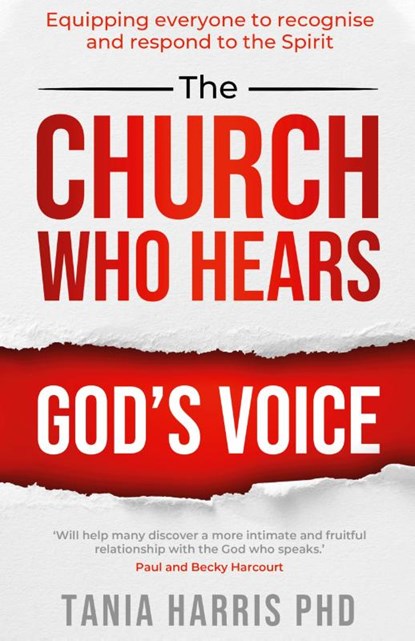 The Church Who Hears God's Voice, Tania Harris - Paperback - 9781788932462