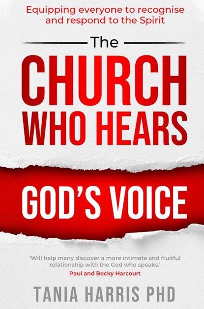 The Church Who Hears God's Voice, Tania Harris - Paperback - 9781788932462