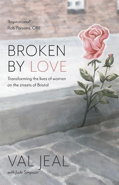 Broken by Love, Val Jeal ; Jude Simpson - Paperback - 9781788932868