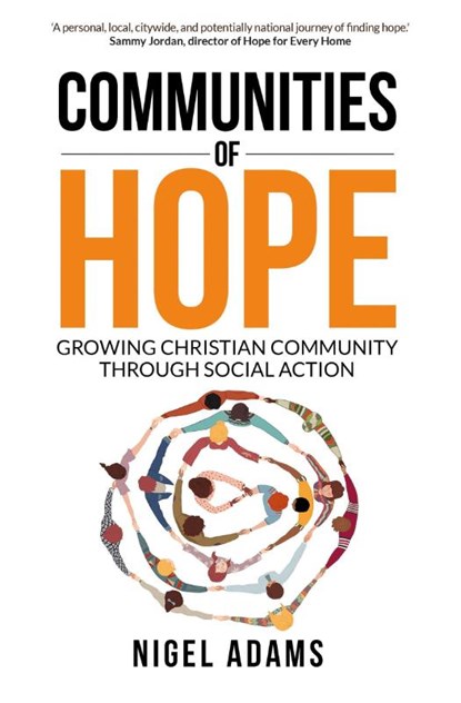 Communities of Hope, Nigel Adams - Paperback - 9781788933377
