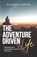 The Adventure-Driven Life, Richard Porter - Paperback - 9781788933582