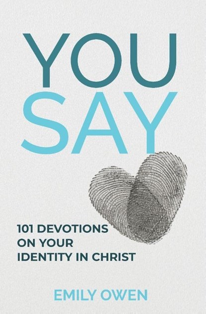 You Say, Emily Owen - Paperback - 9781788934374