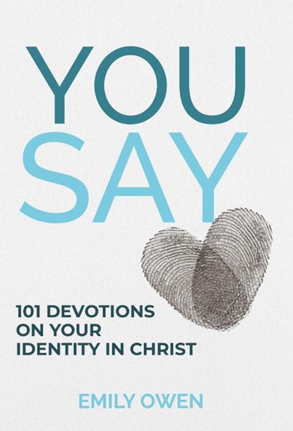You Say, Emily Owen - Paperback - 9781788934374