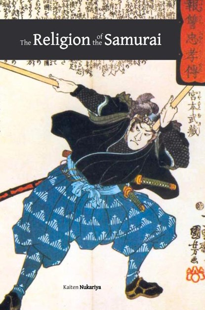 The Religion of the Samurai, Kaiten Nukariya - Paperback - 9781788945752