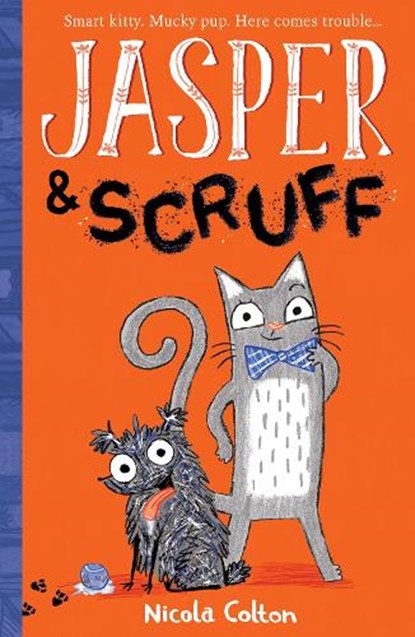 Jasper and Scruff, Nicola Colton - Paperback Pocket - 9781788950695