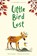 Little Bird Lost, Patricia Hegarty - Gebonden - 9781788951173