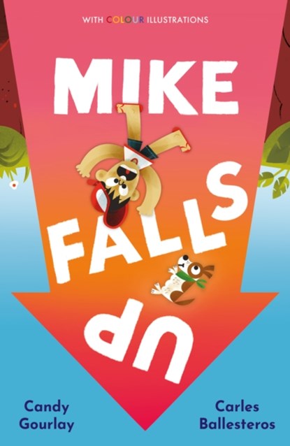 Mike Falls Up, Candy Gourlay - Paperback - 9781788951654