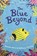 The Blue Beyond, Jeanne Willis - Gebonden - 9781788951739