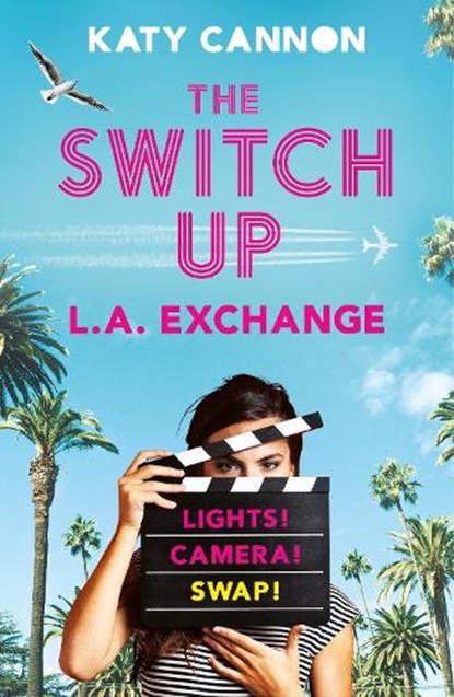 The Switch Up: L. A. Exchange, Katy Cannon - Paperback - 9781788951920