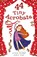44 Tiny Acrobats, Sylvia Bishop - Paperback - 9781788952057