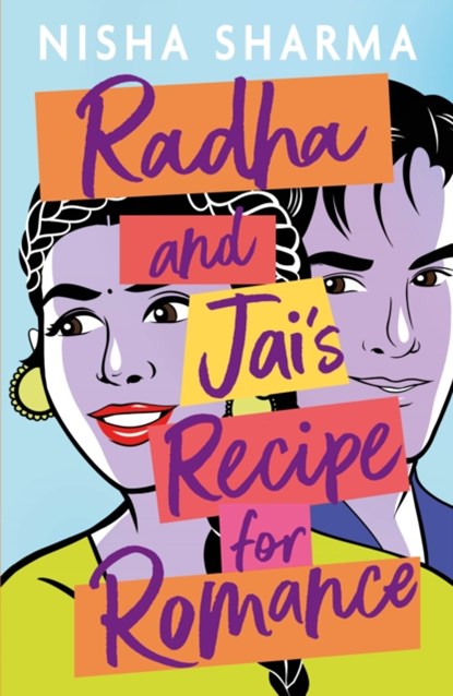 Radha and Jai's Recipe for Romance, Nisha Sharma - Paperback - 9781788952132