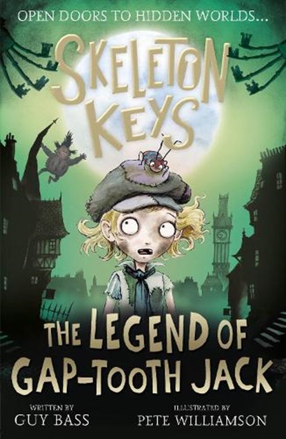 Skeleton Keys: The Legend of Gap-tooth Jack, Guy Bass - Paperback - 9781788952460