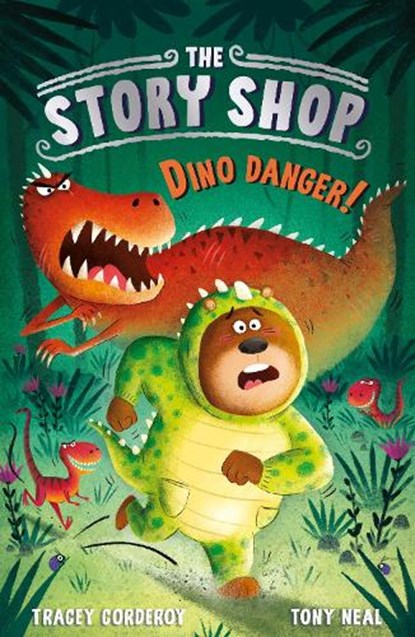 The Story Shop: Dino Danger!, Tracey Corderoy - Paperback - 9781788953320