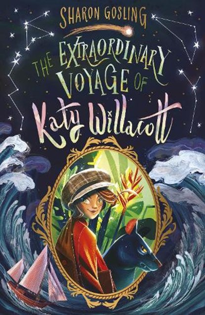 The Extraordinary Voyage of Katy Willacott, Sharon Gosling - Paperback - 9781788954181