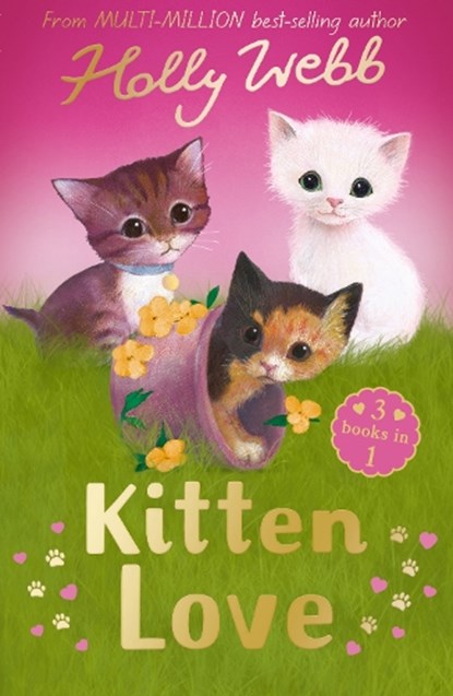 Kitten Love: A Collection of Stories, Holly Webb - Paperback - 9781788954259