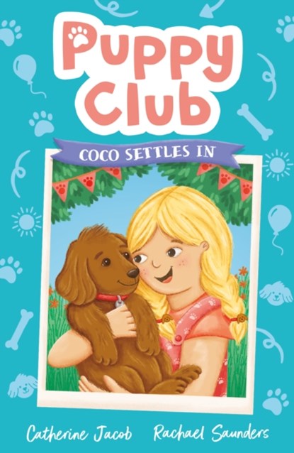 Puppy Club: Coco Settles In, Catherine Jacob - Paperback - 9781788954488