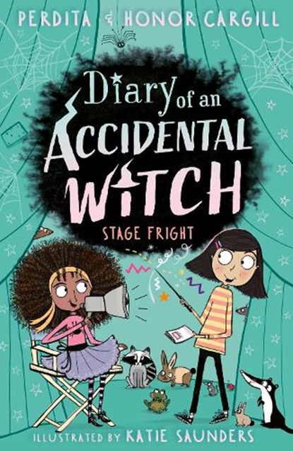 Diary of an Accidental Witch: Stage Fright, Honor and Perdita Cargill - Paperback - 9781788956086