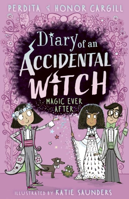 Diary of an Accidental Witch: Magic Ever After, Honor and Perdita Cargill - Paperback - 9781788956109