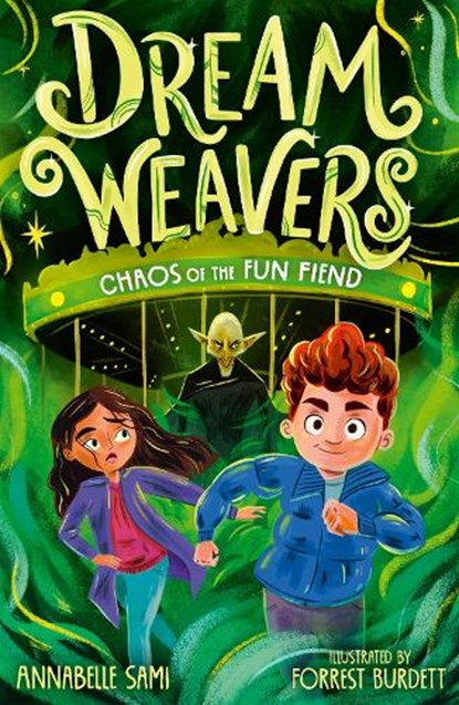 Dreamweavers: Chaos of the Fun Fiend, Annabelle Sami - Paperback - 9781788956468