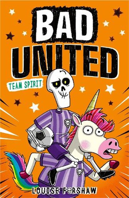 Bad United: Team Spirit, Louise Forshaw - Paperback - 9781788956697