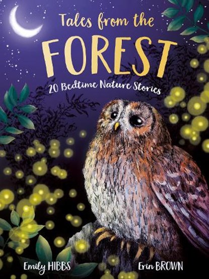 Tales From the Forest, Emily Hibbs - Paperback - 9781788957151