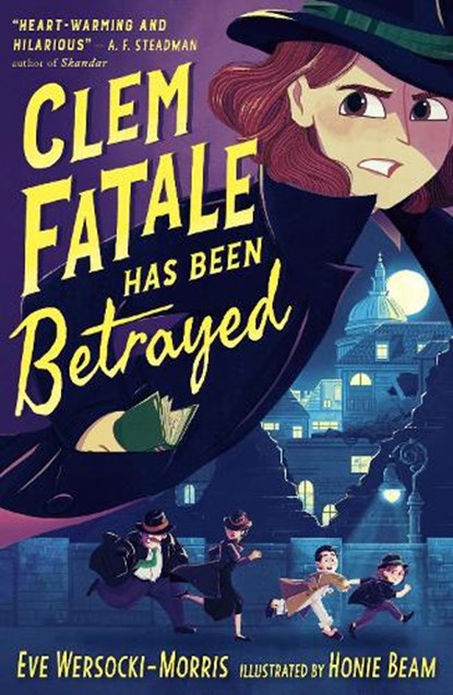 Clem Fatale Has Been Betrayed, Eve Wersocki Morris - Paperback - 9781788957502