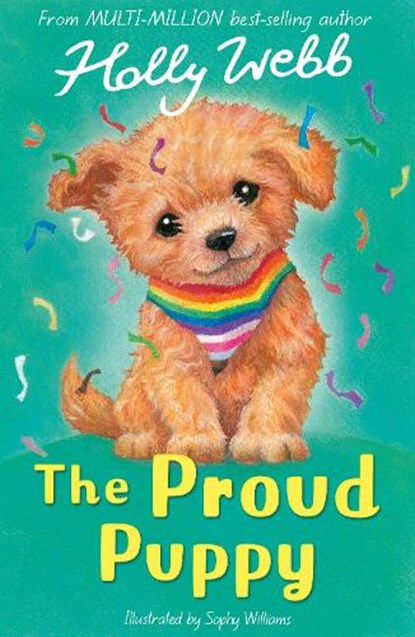 The Proud Puppy, Holly Webb - Paperback - 9781788957595