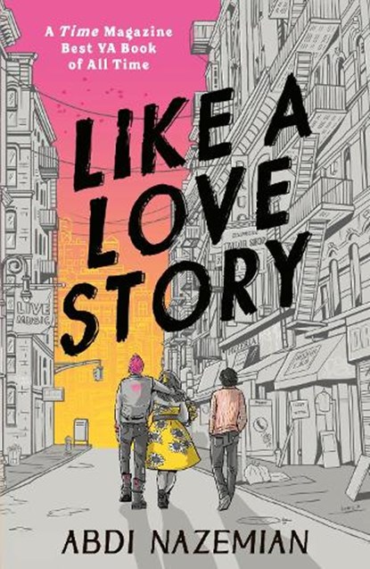 Like a Love Story, Abdi Nazemian - Paperback - 9781788957946
