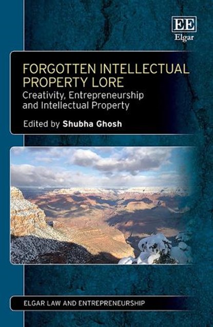 Forgotten Intellectual Property Lore, Shubha Ghosh - Gebonden - 9781788978705