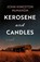 Kerosene and Candles, MCMAHON,  John Kingston - Paperback - 9781789018486