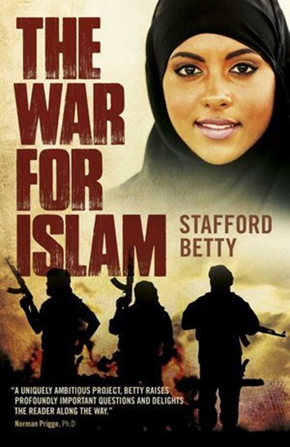 The War for Islam: A Novel, Stafford Betty - Ebook - 9781789040432