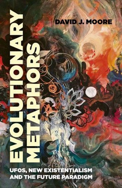 Evolutionary Metaphors, David J. Moore - Ebook - 9781789040883