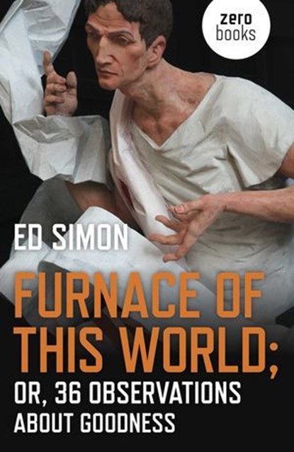 Furnace of this World, Ed Simon - Ebook - 9781789041262