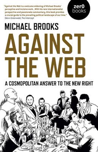 Against the Web, Michael Brooks - Paperback - 9781789042306