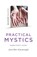 Quaker Quicks - Practical Mystics, Jennifer Kavanagh - Paperback - 9781789042795