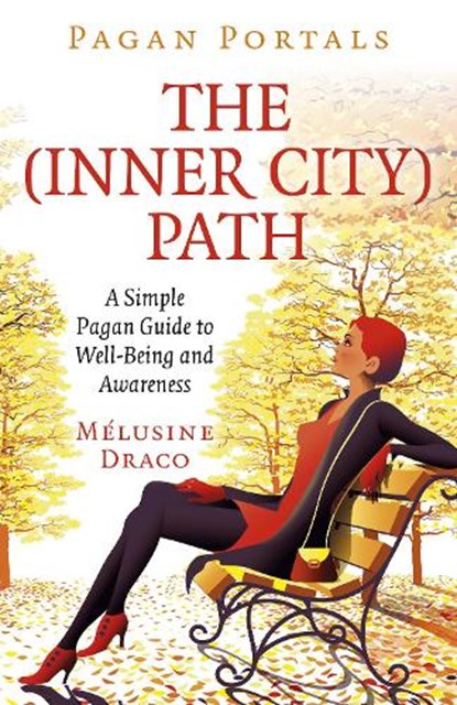 Pagan Portals - The Inner-City Path, Melusine Draco - Paperback - 9781789044645