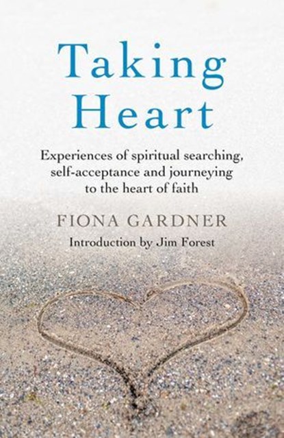 Taking Heart, Fiona Gardner - Ebook - 9781789045444