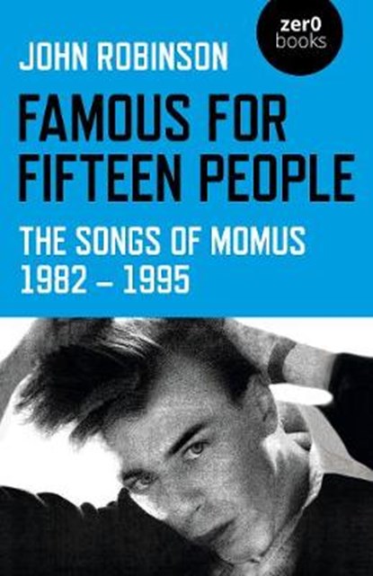 Famous for Fifteen People, John William Daniel Robinson - Paperback - 9781789047271