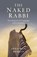 The Naked Rabbi, Jonathan Romain - Paperback - 9781789047295