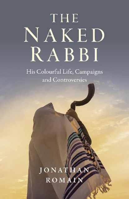 The Naked Rabbi, Jonathan Romain - Paperback - 9781789047295