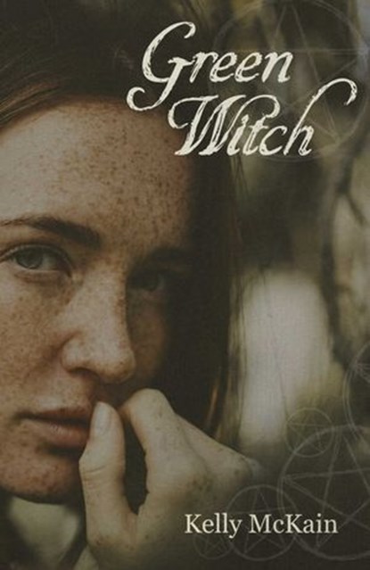 Green Witch, Kelly McKain - Ebook - 9781789047424