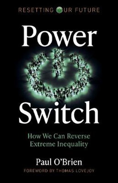 Resetting Our Future: Power Switch, Paul O'Brien - Paperback - 9781789047493