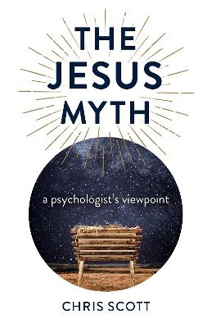 The Jesus Myth, Chris Scott - Paperback - 9781789048483