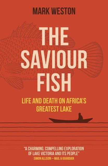 The Saviour Fish, Mark Weston - Ebook - 9781789048599